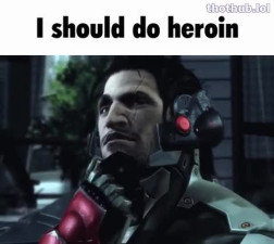 I should do heroin