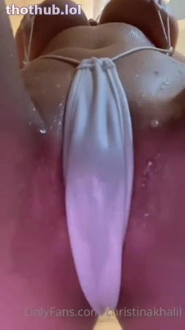 OnlyFans leaked Christina Khalil Wet Slingkini Pussy Pov Video on HDthot