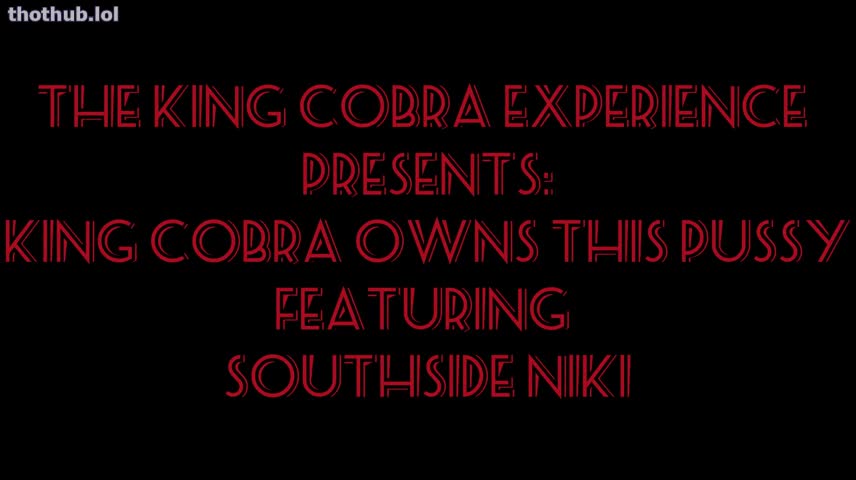 OnlyFans leaked SouthSide-Niki × King-Cobra on HDthot