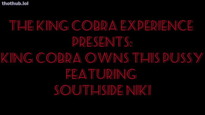 SouthSide-Niki × King-Cobra