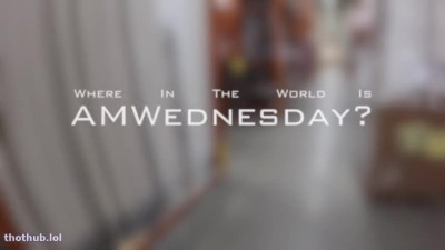 AmWednesday - Where In The World 4